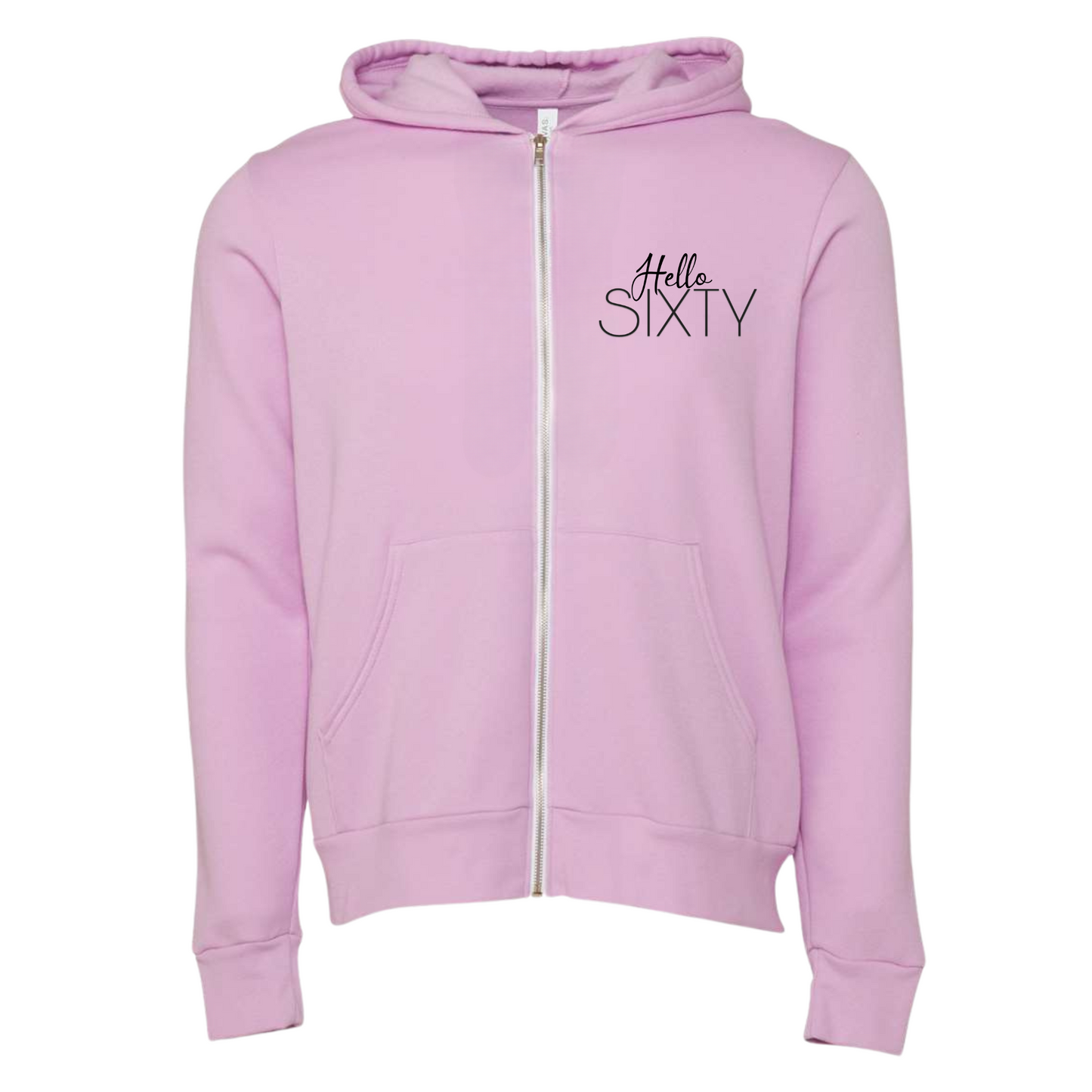 Sixty Zip Up Hoodie in pink with "Hello Sixty" text, featuring unisex sizing and zip-up design.