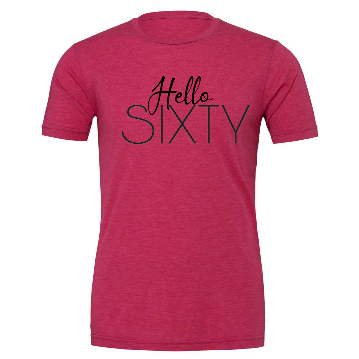 Hello Sixty Birthday Crew Neck Shirt