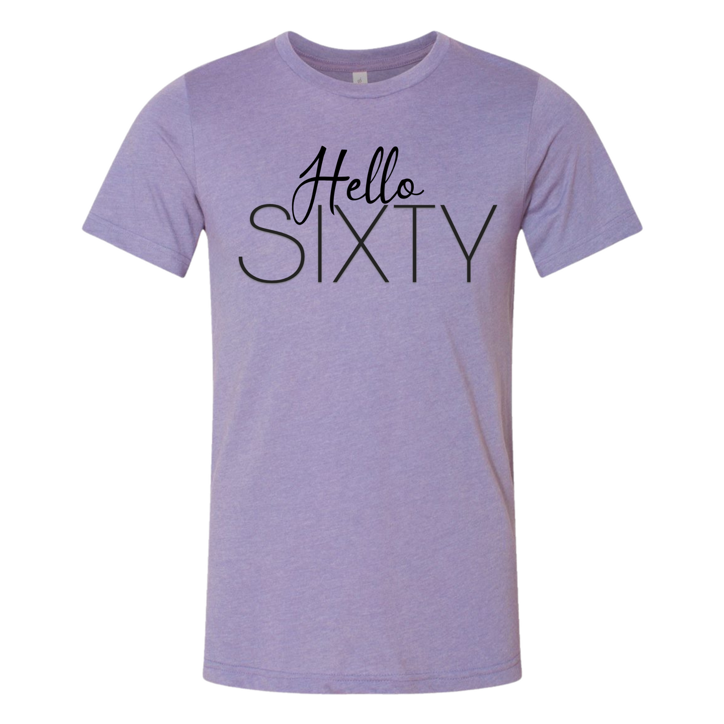 Hello Sixty Birthday Crew Neck Shirt