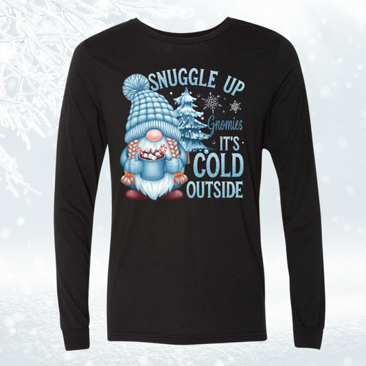 Gnome It's Cold Outside Long Sleeve Shirt