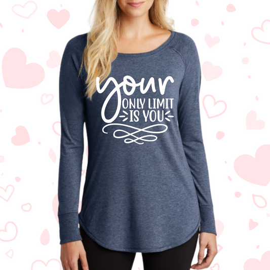 Your Only Limit Is You Shirt