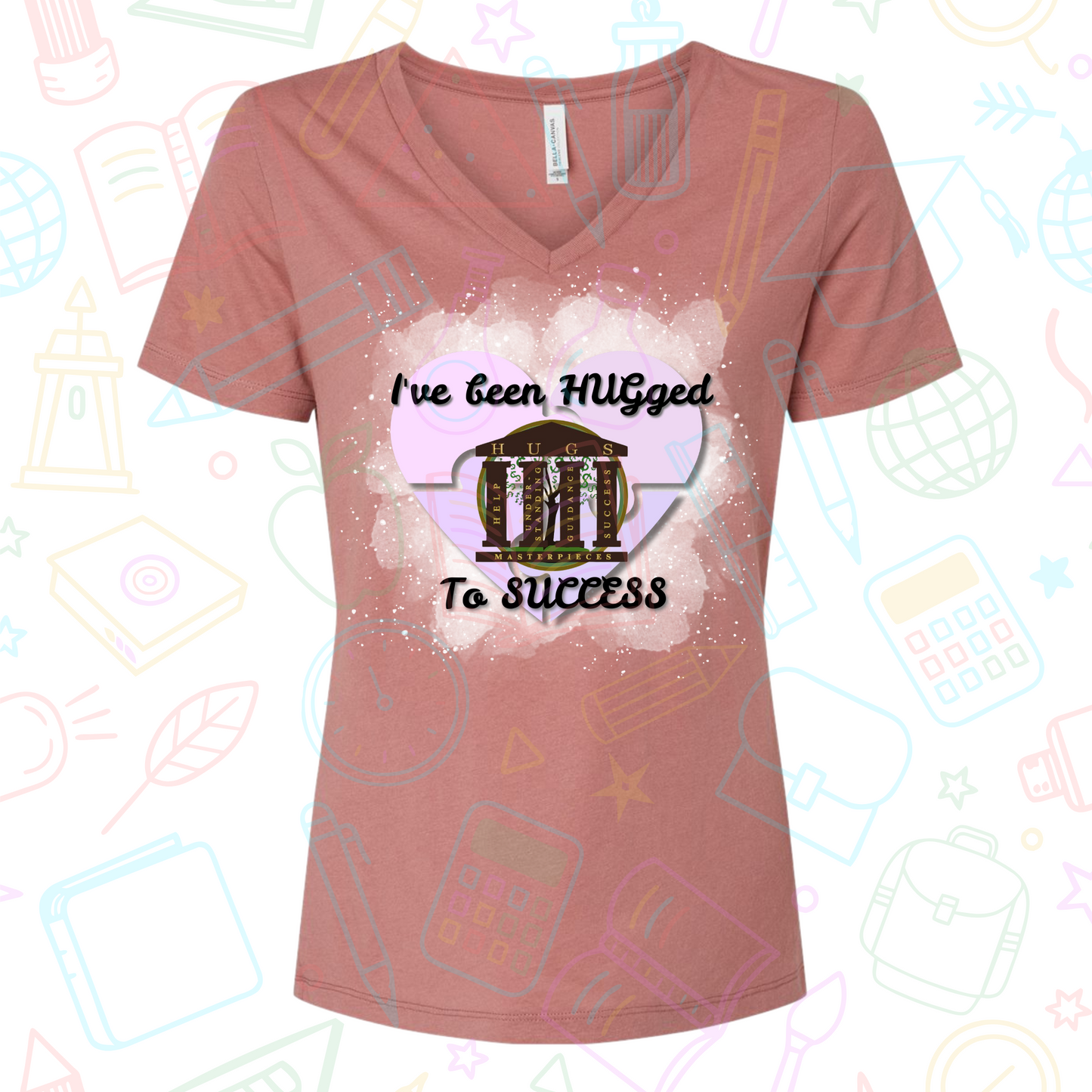 I've Been Hugged to Success Vneck Tee