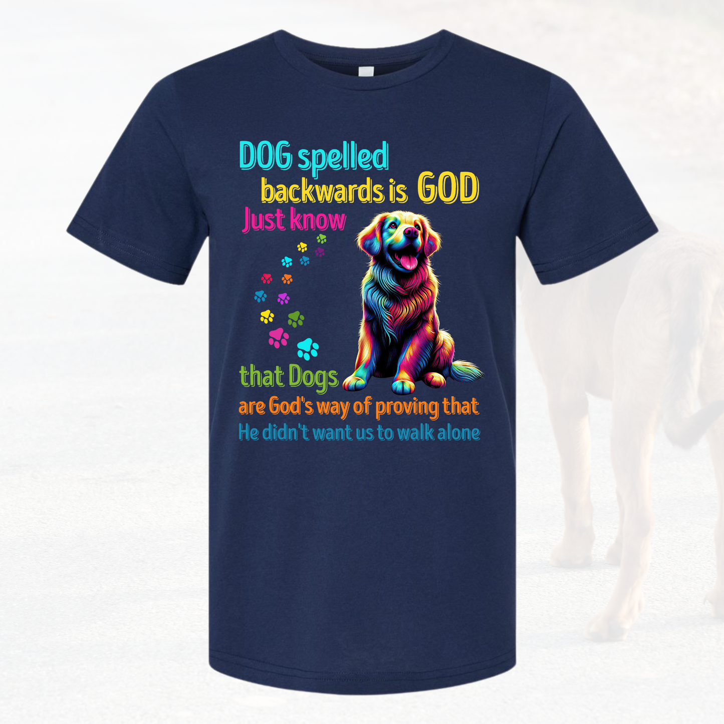 Dog spelled backward is God