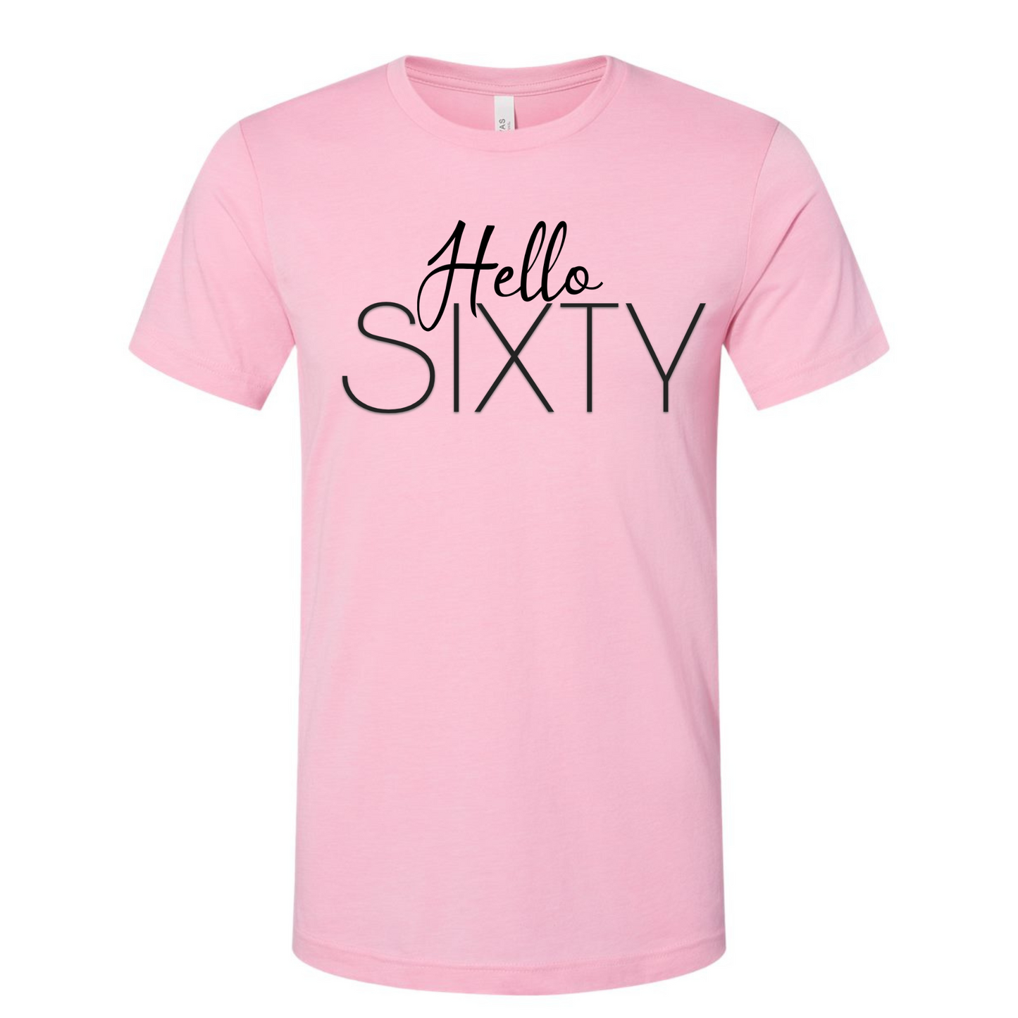 Hello Sixty Birthday Crew Neck Shirt