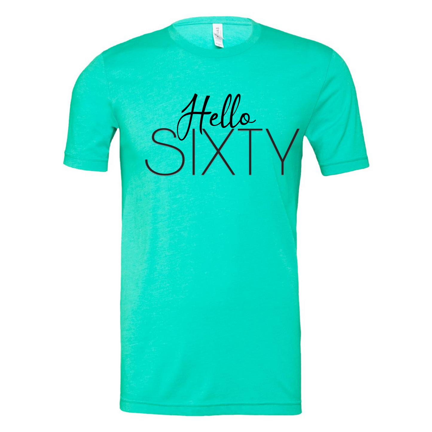 Hello Sixty Birthday Crew Neck Shirt